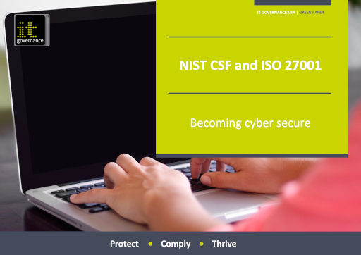 NIST CSF and ISO 27001 – Becoming cyber secure