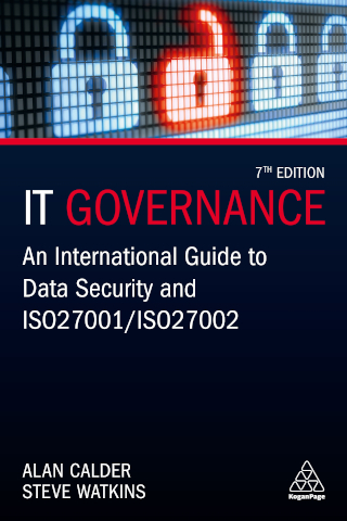 It Governance An International Guide To Data Security And Iso27001 Iso27002 Sixth Edition